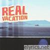 Real Vacation - Single