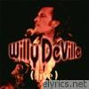 Willy Deville - Live from the Bottom Line to the Olympia Theatre - 1993
