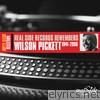 Real Side Records Remembers - Wilson Pickett 1941-2006 - EP