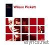 The Definitive Wilson Pickett