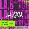 LA, BITCH (Extended Mix) - Single