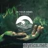 In Your Arms - Single