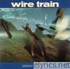 Wire Train - Between Two Words