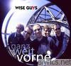 Wise Guys - Ganz Weit Vorne