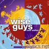 Wise Guys - Zwei Welten komplett