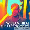Wissam Hilal - The Last Goodbye - Single