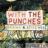 With The Punches - Seams & Stitches