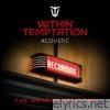 Within Temptation - The Artone Sessions (Acoustic) - EP