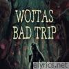 Bad Trip - Single