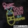 Wombats - Your Body Is a Weapon - EP