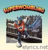 Superwombling