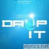 Wonder Broz - Drop It (feat. Sage the Gemini) - Single