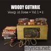 Woody Guthrie - Woody at Home - Vol 1 + 2