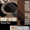Folk Masters: Woody Guthrie, Vol. 2