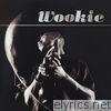 Wookie (Deluxe Edition)