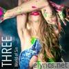 Three (Radio Edit) - Single