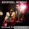 Worldwide Groove Corporation - Supermodel Astronaut - EP
