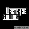 Wretch 32 - 6 Words (Remixes) - EP