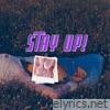 Stay Up! - Single