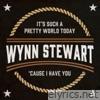 It's Such a Pretty World Today / 'Cause I Have You (Rerecorded Version) - Single