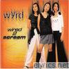 Wyrd - Wired 2 Scream