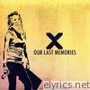Our Last Memories - EP