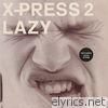Lazy (feat. David Byrne) [Remixes] - Single