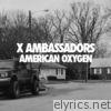 X Ambassadors - American Oxygen - Single