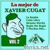 Lo Mejor de Xavier Cugat Vol.2