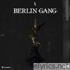 Berlin Gang - Single