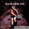 Good Girls Gone Bad - EP