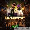 Where They At (Remix) [feat. 5th Ward Weebie] - Single