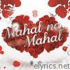 Mahal Na Mahal - Single