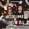 Dreams & Reality (feat. Yung Dred) - Single
