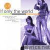 If Only the World - EP