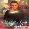 Hablan de Mi - EP