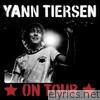 Yann Tiersen On Tour (live 2006)