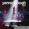 Yannick Noah Tour (Live)