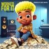 Worked For It - Single