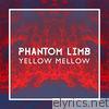 Yellow Mellow - Phantom Limb - Single
