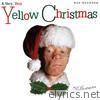 Yellowman - A Very, Very Yellow Christmas