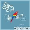 Song Bird (Deluxe Edition)