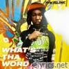 What's Tha Word - Single