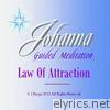 Law of Attraction Guided Meditation - EP