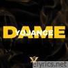 Dame - Single