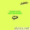 Yolanda Be Cool - Space Jam (Remixes) - Single