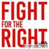 Fight For The Right - Single
