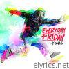 Everyday Like It's Friday - EP