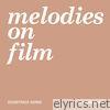 Melodies On Film