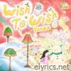 Wish to Wish - Single